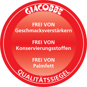 Giacobbe Qualitätssiegel – frei von Geschmacksverstärkern, Konservierungsstoffen und Palmfett